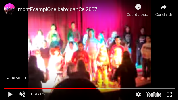 Oggi è venerdì ed allora? Youtube - 2007, MontEcampiOne baby danCe