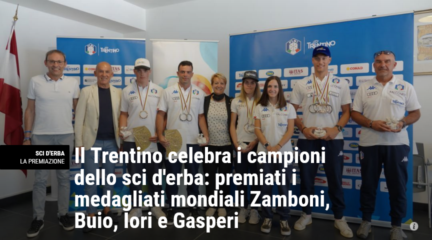 Il Trentino celebra i campioni dello sci d'erba: premiati i medagliati mondiali Zamboni, Buio, Iori e Gasperi